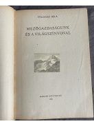 Földeáki Béla: Mezőgazdaságunk és a világszínvonal