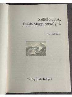 Merényi József: Szülőföldünk, Észak-Magyarország I.