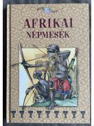 Szalai Lilla: Afrikai népmesék (Népek meséi sorozat)