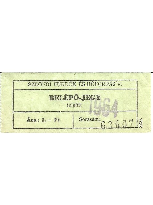 Szegedi Fürdők és Hőforrás Vállalat belépőjegy 1964