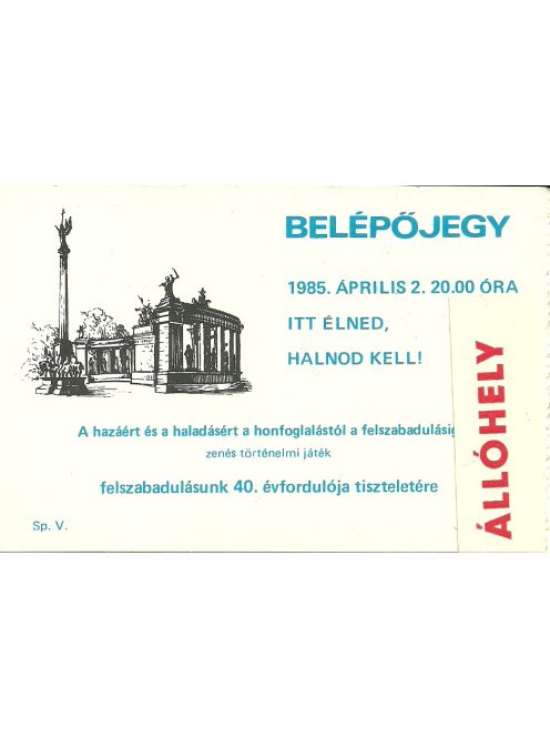 Állóhelyi belépőjegy, 1985